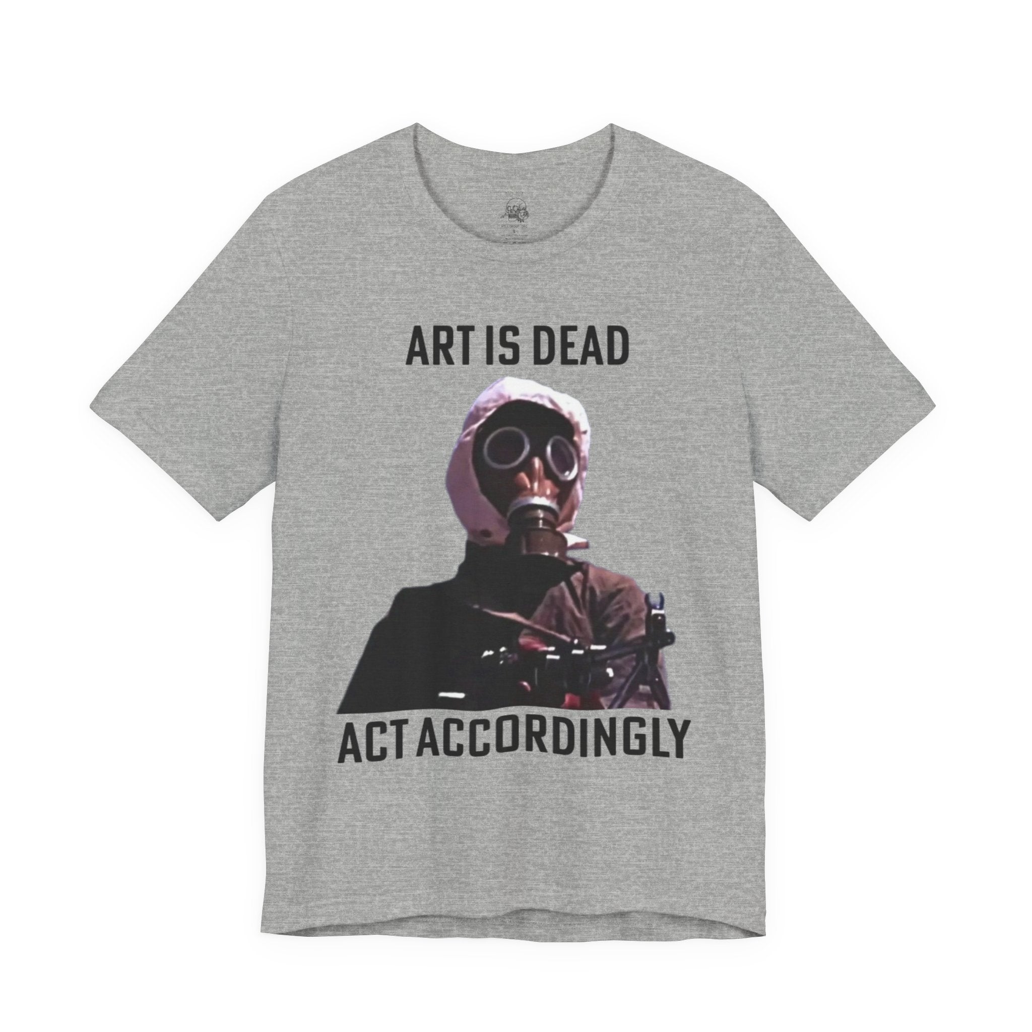 ART IS DEAD Unisex Jersey Tee