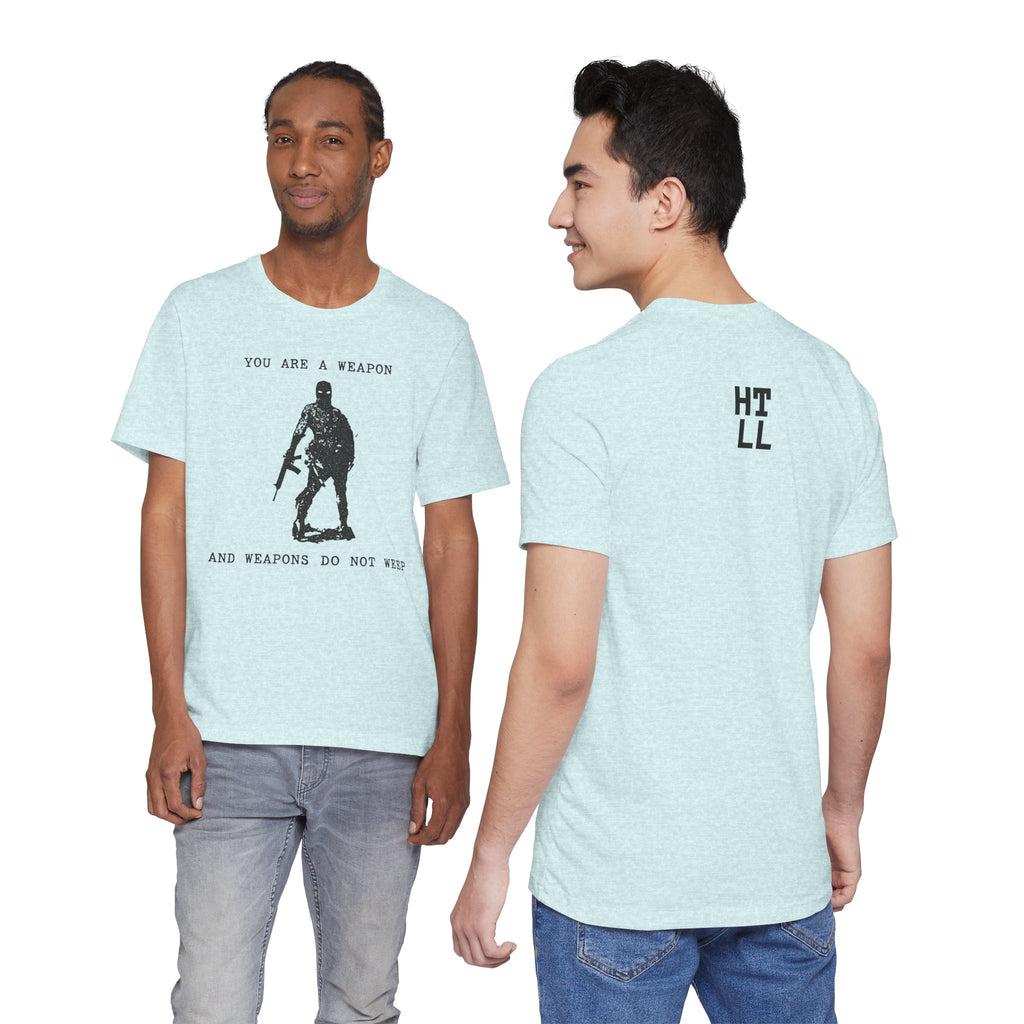 WEAPONS DO NOT WEEP Unisex Jersey Tee