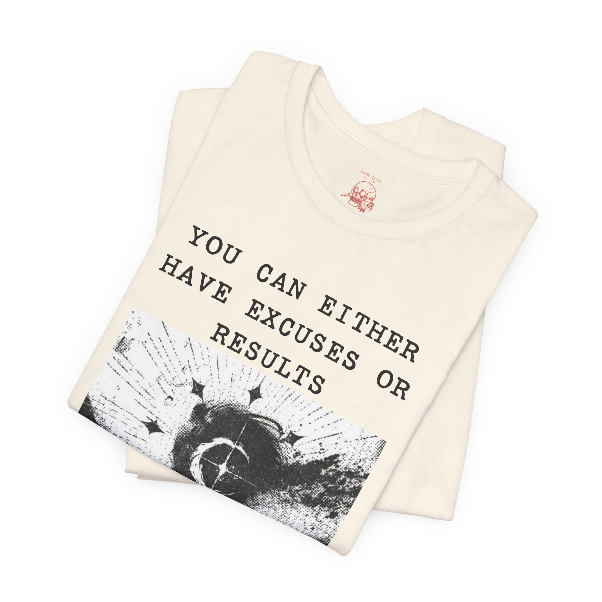 EXCUSES OR RESULTS Unisex Jersey Tee