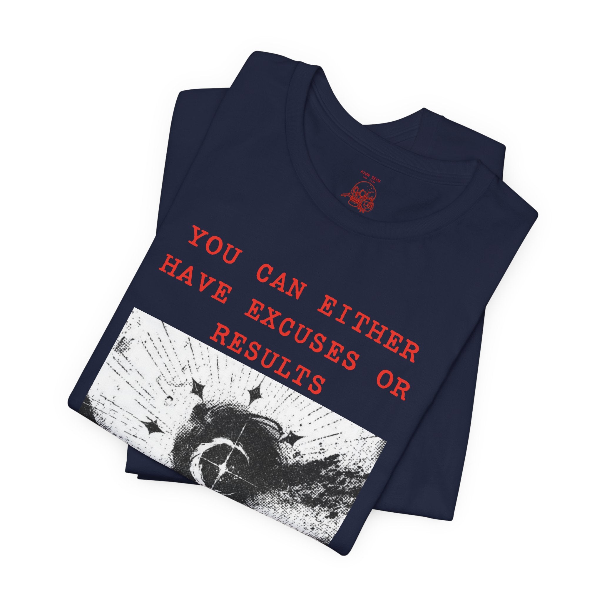 EXCUSES OR RESULTS Unisex Jersey Tee