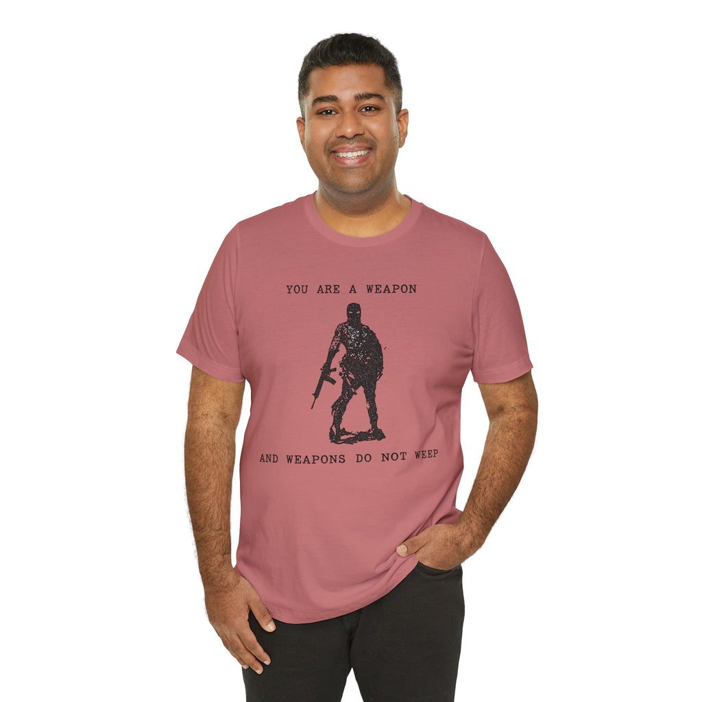 WEAPONS DO NOT WEEP Unisex Jersey Tee