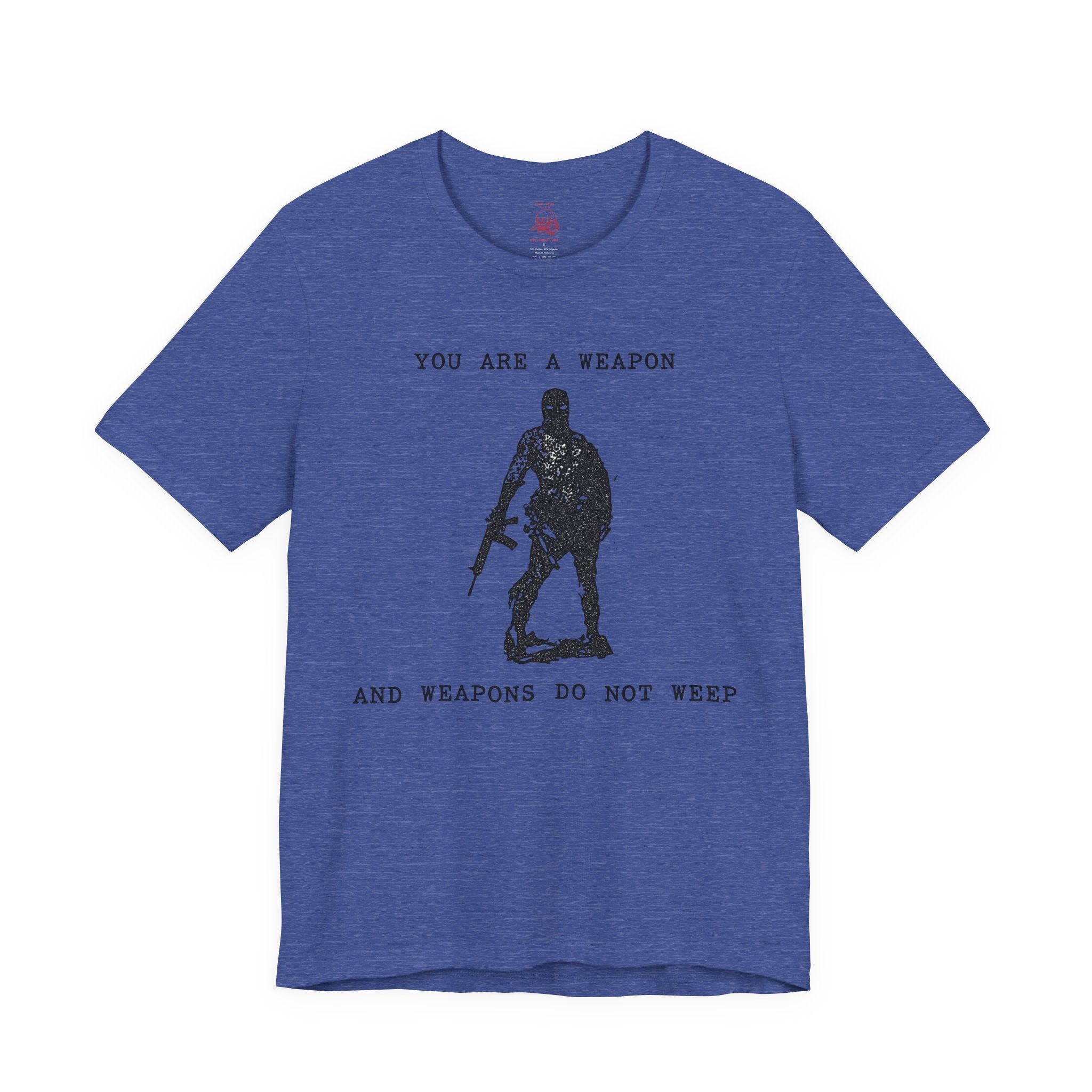 WEAPONS DO NOT WEEP Unisex Jersey Tee