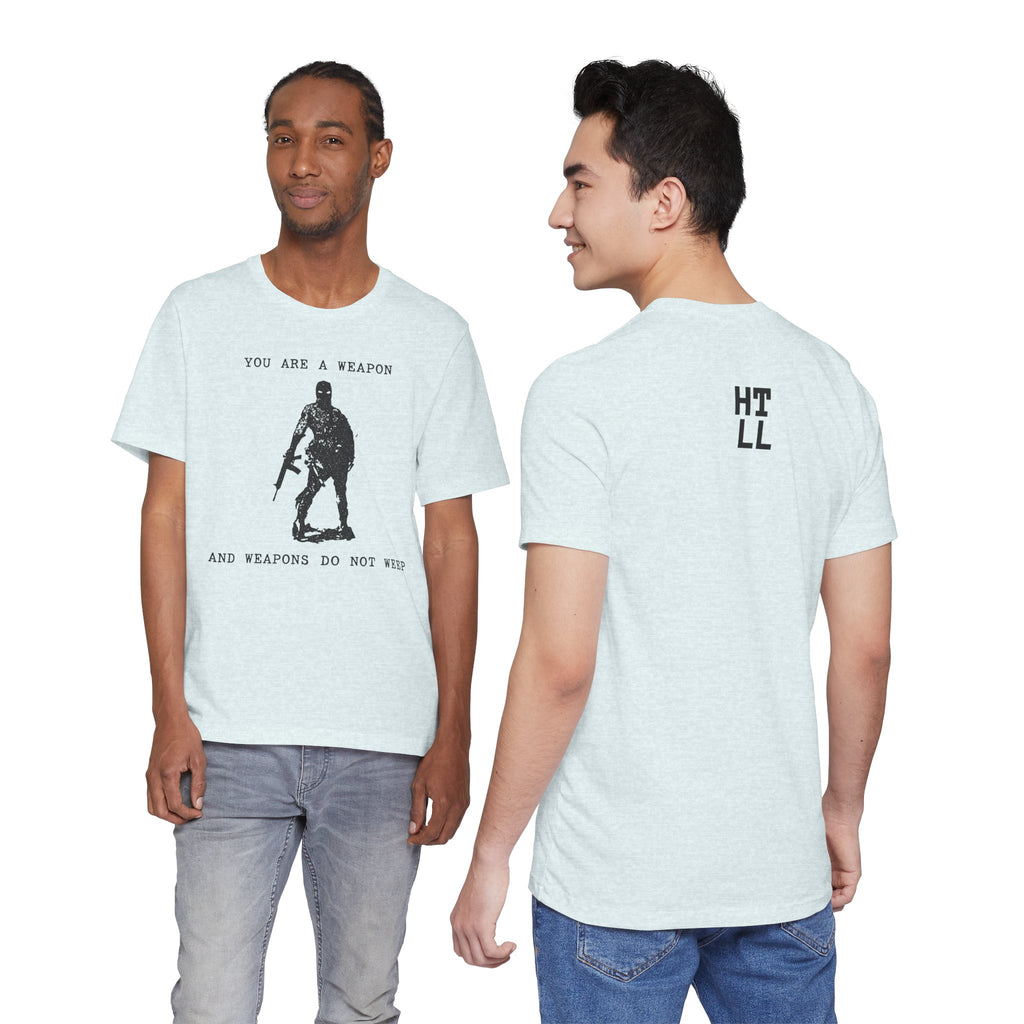 WEAPONS DO NOT WEEP Unisex Jersey Tee