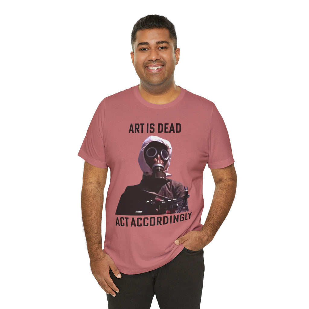 ART IS DEAD Unisex Jersey Tee