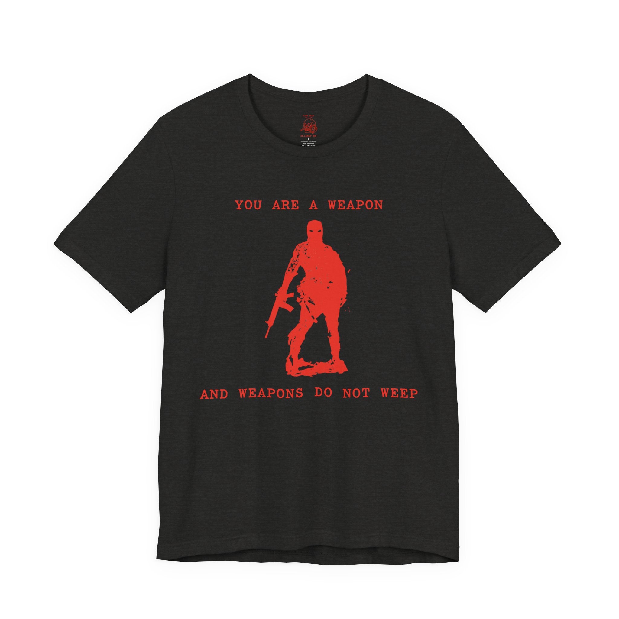 WEAPONS DO NOT WEEP Unisex Jersey Tee