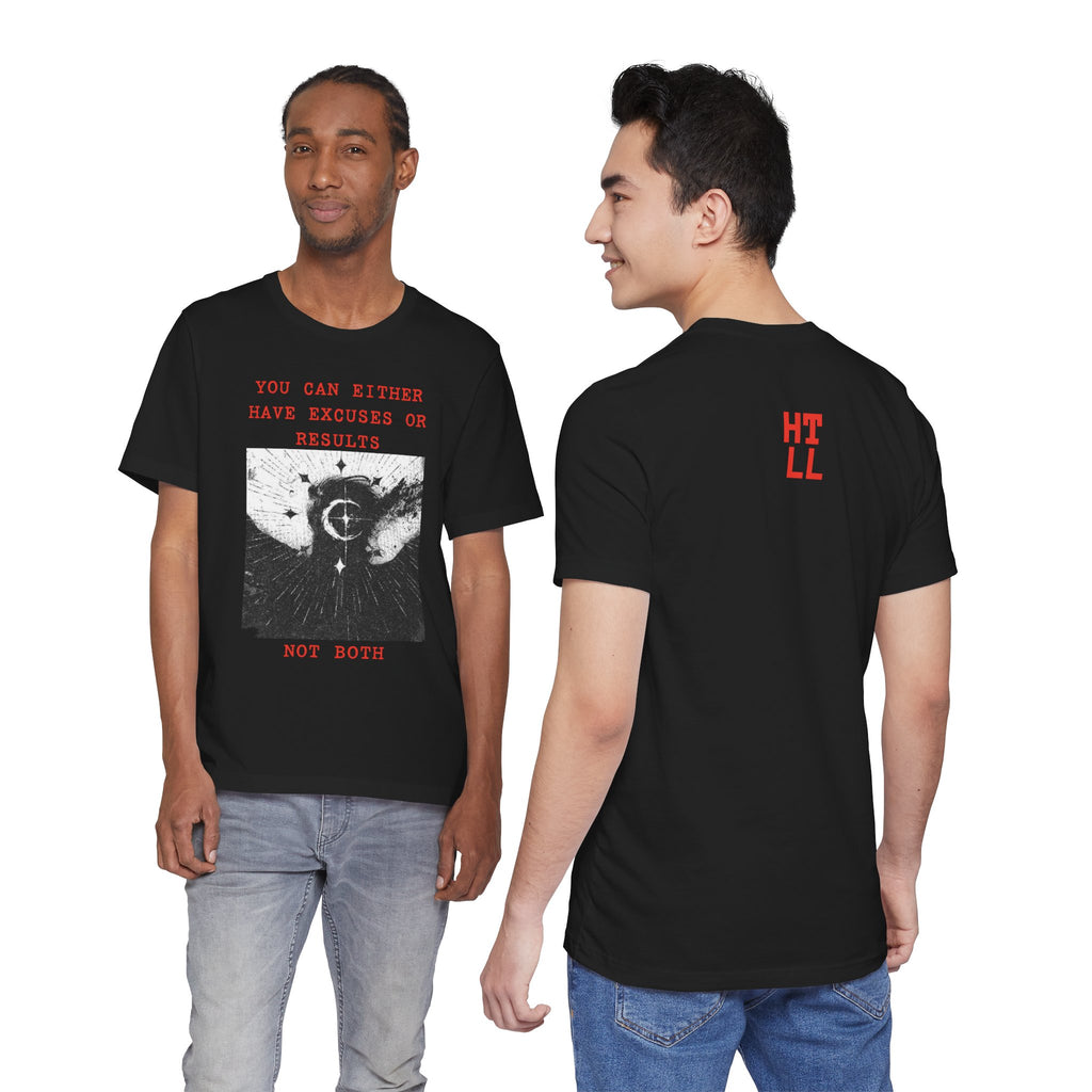 EXCUSES OR RESULTS Unisex Jersey Tee
