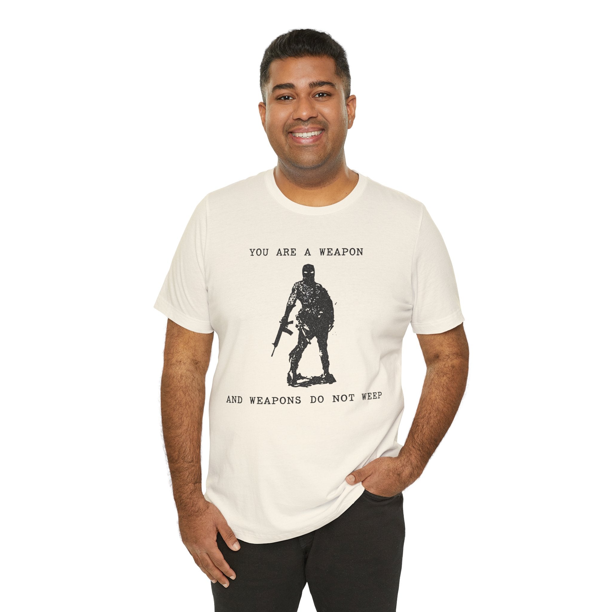 WEAPONS DO NOT WEEP Unisex Jersey Tee