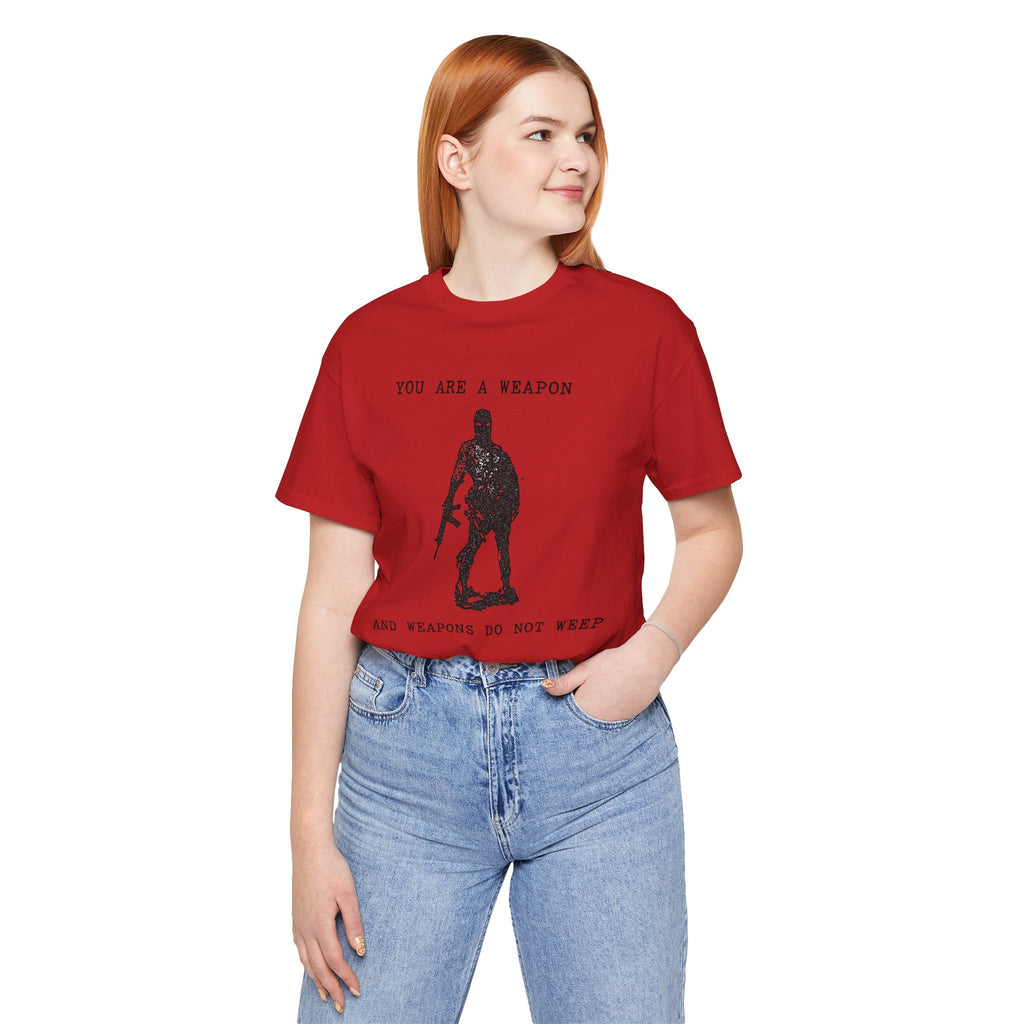 WEAPONS DO NOT WEEP Unisex Jersey Tee
