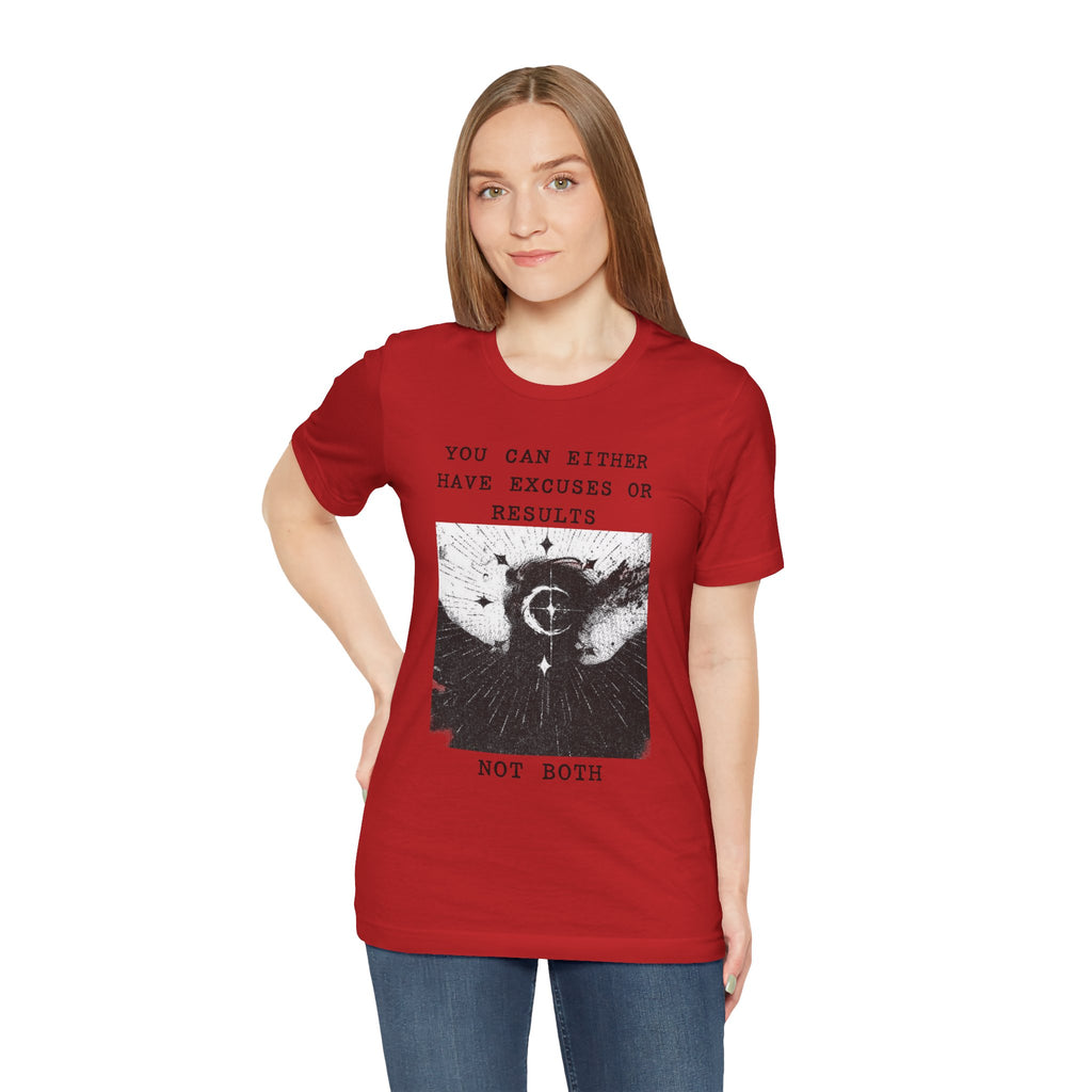 EXCUSES OR RESULTS Unisex Jersey Tee