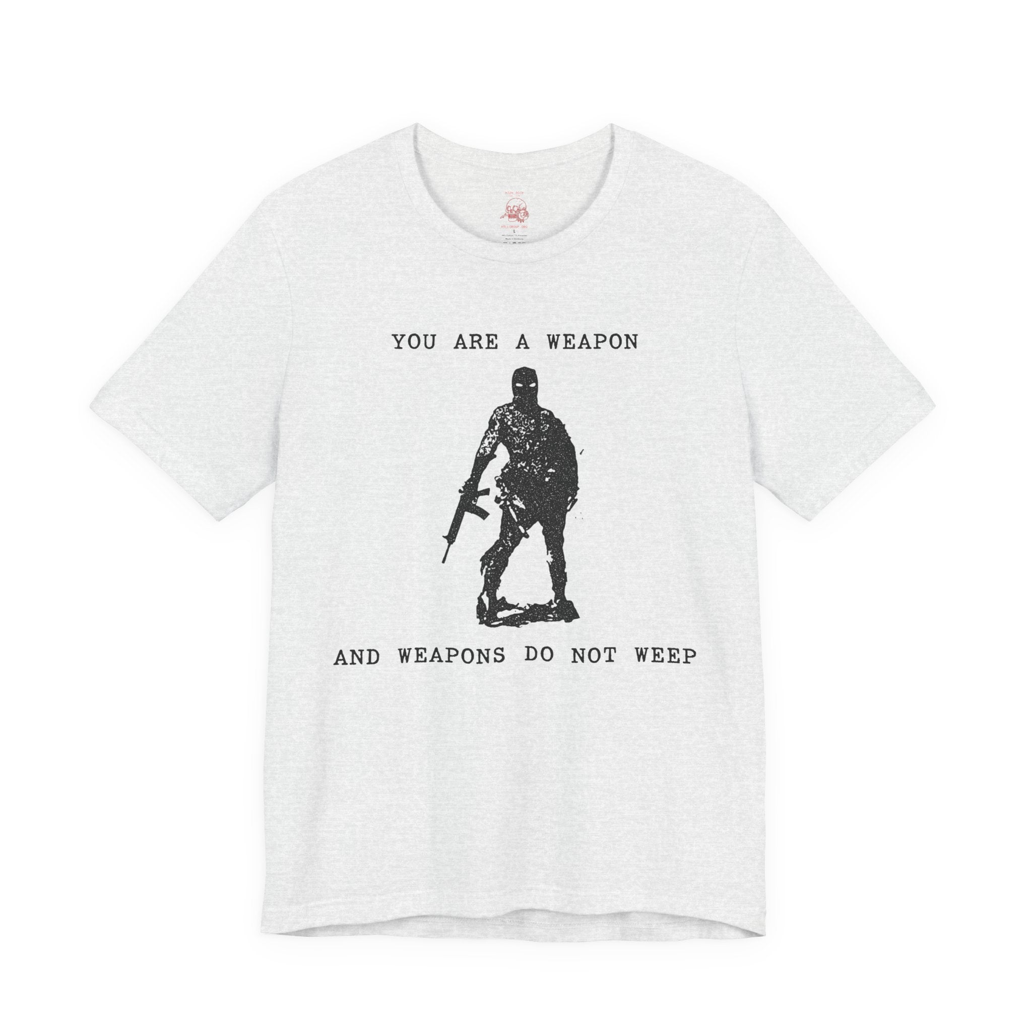 WEAPONS DO NOT WEEP Unisex Jersey Tee