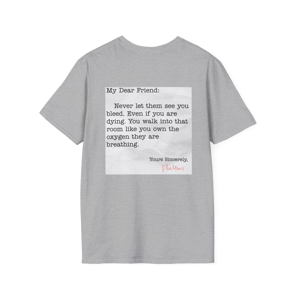 My Dear Friend Tee Shirt