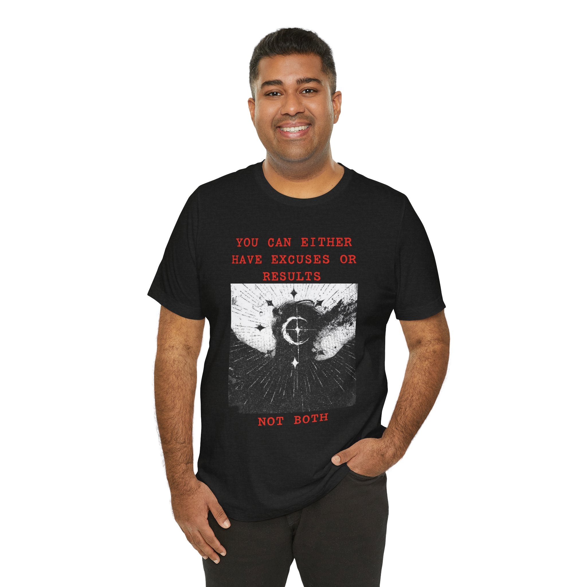 EXCUSES OR RESULTS Unisex Jersey Tee