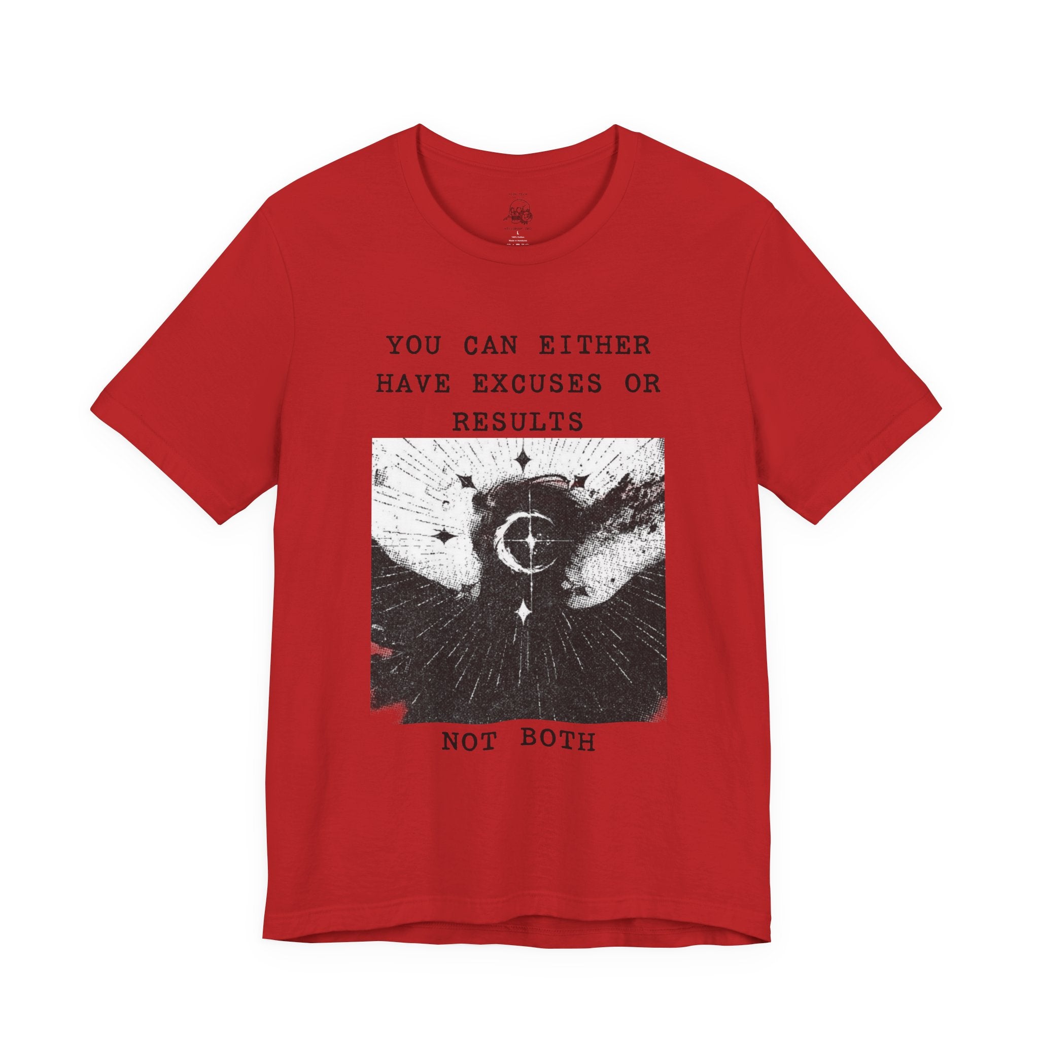 EXCUSES OR RESULTS Unisex Jersey Tee