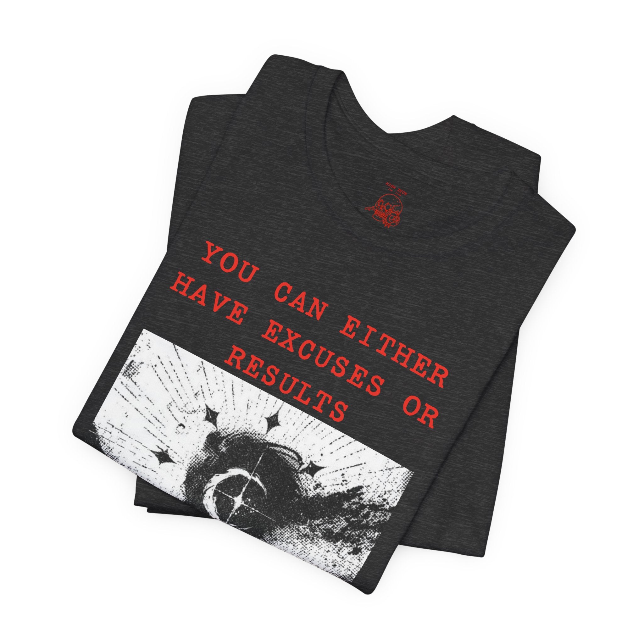 EXCUSES OR RESULTS Unisex Jersey Tee