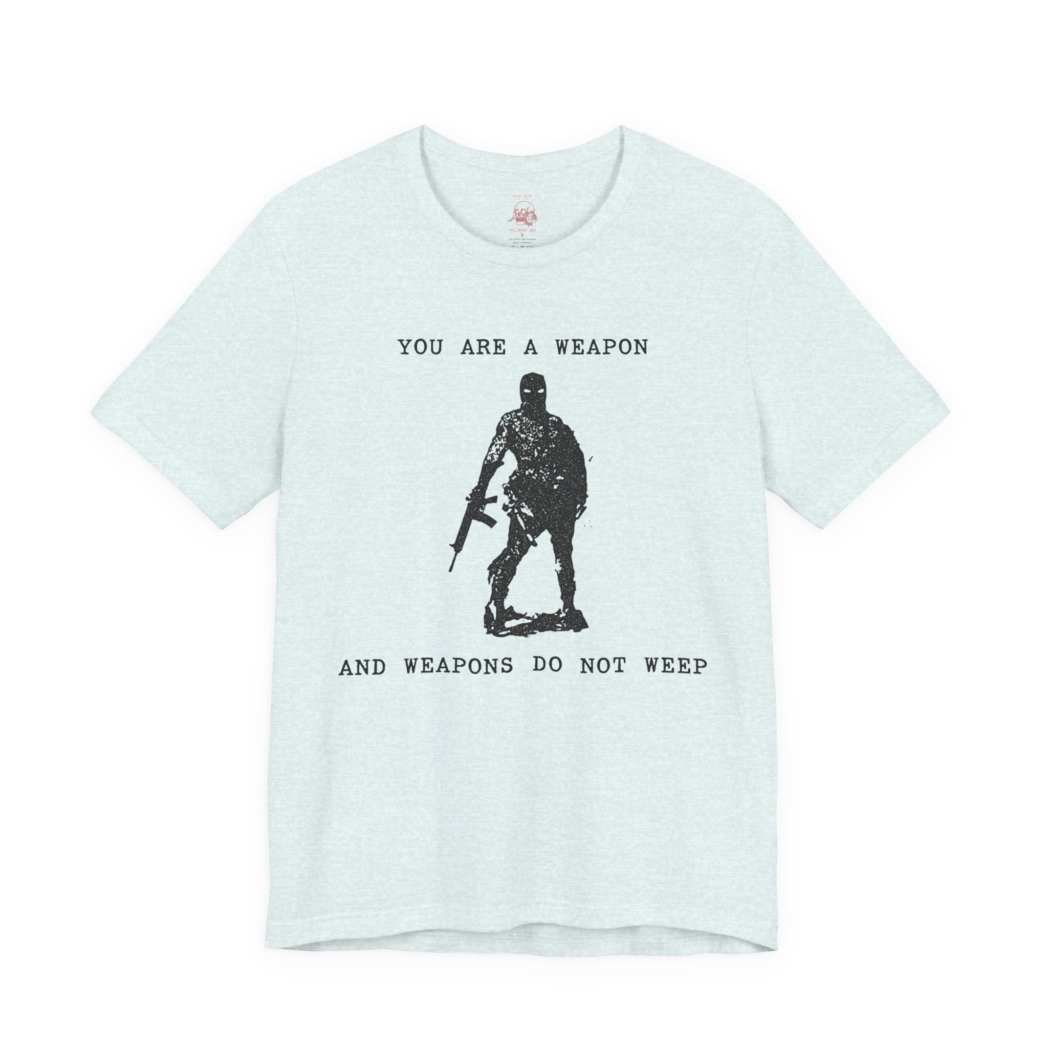 WEAPONS DO NOT WEEP Unisex Jersey Tee