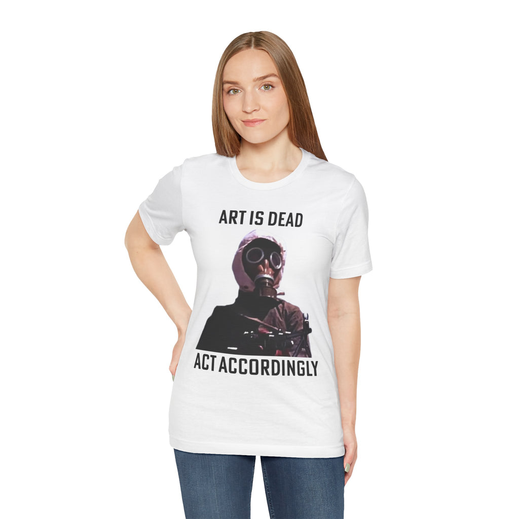 ART IS DEAD Unisex Jersey Tee
