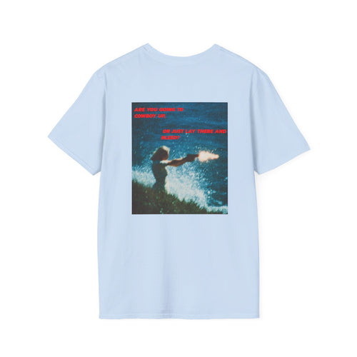 Cowboy Up Tee Shirt