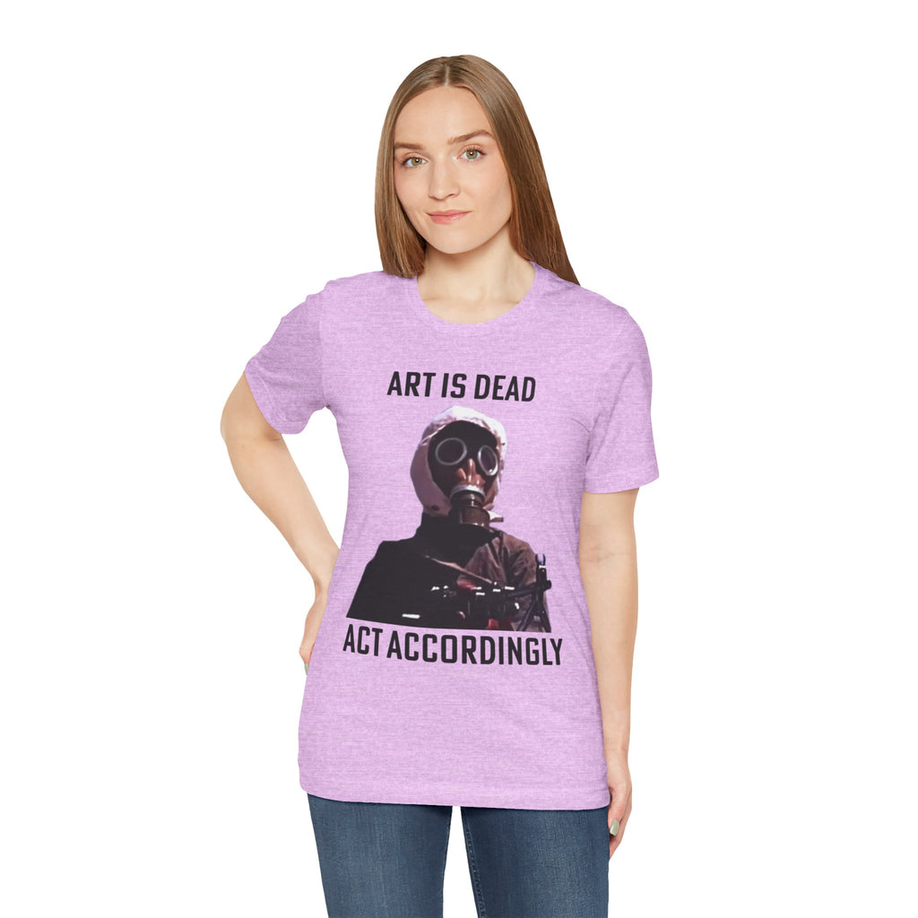 ART IS DEAD Unisex Jersey Tee