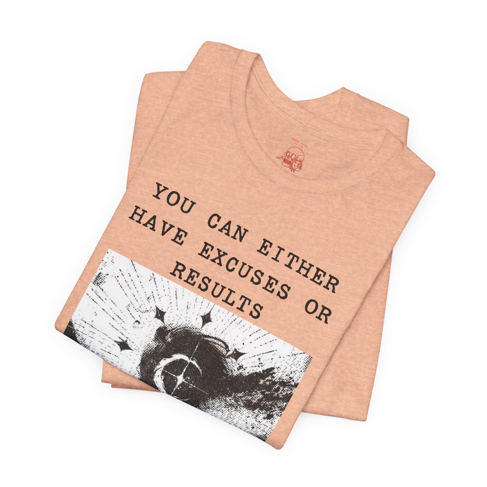 EXCUSES OR RESULTS Unisex Jersey Tee