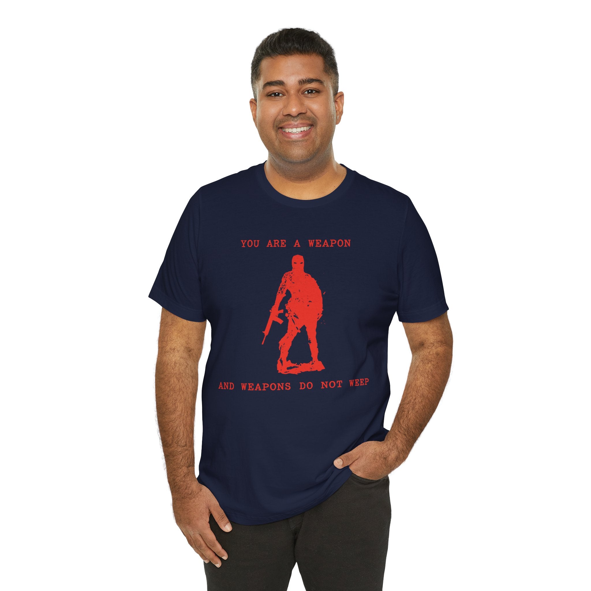 WEAPONS DO NOT WEEP Unisex Jersey Tee