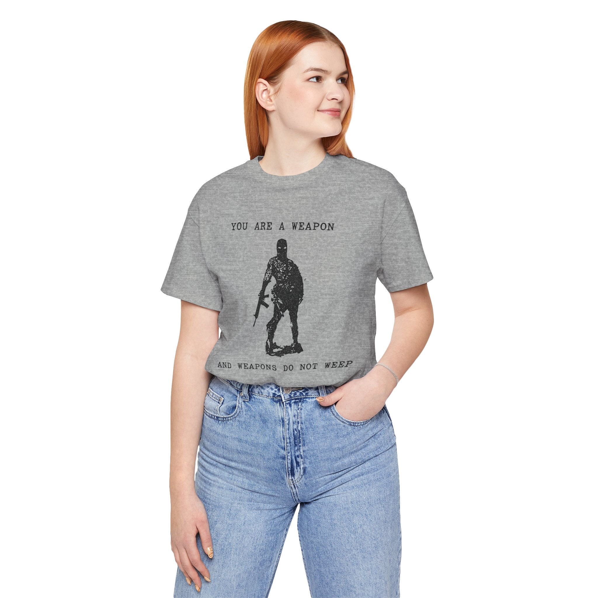 WEAPONS DO NOT WEEP Unisex Jersey Tee
