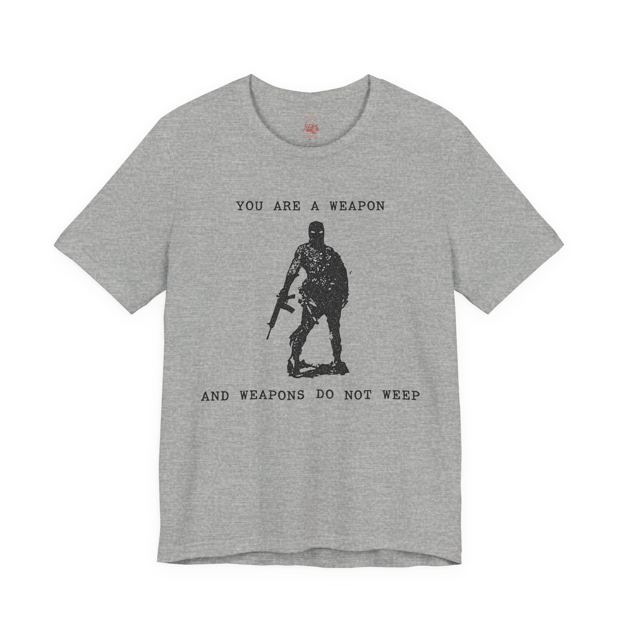 WEAPONS DO NOT WEEP Unisex Jersey Tee