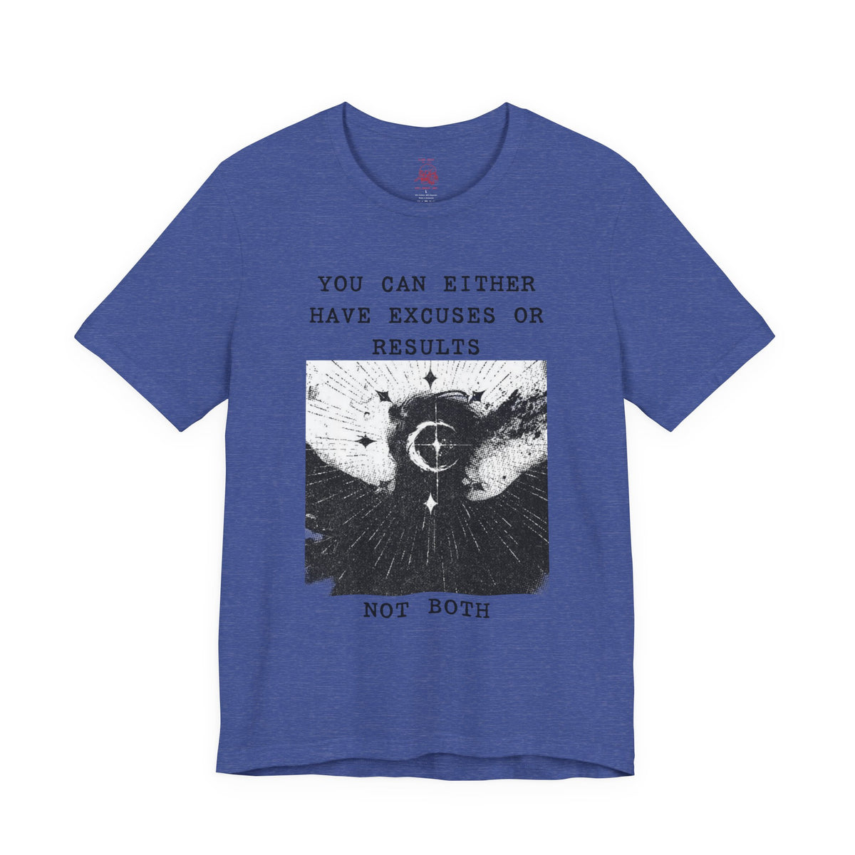 EXCUSES OR RESULTS Unisex Jersey Tee