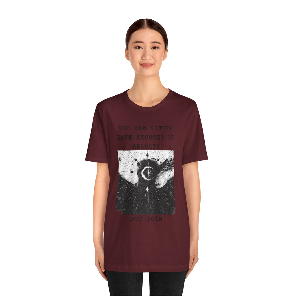 EXCUSES OR RESULTS Unisex Jersey Tee