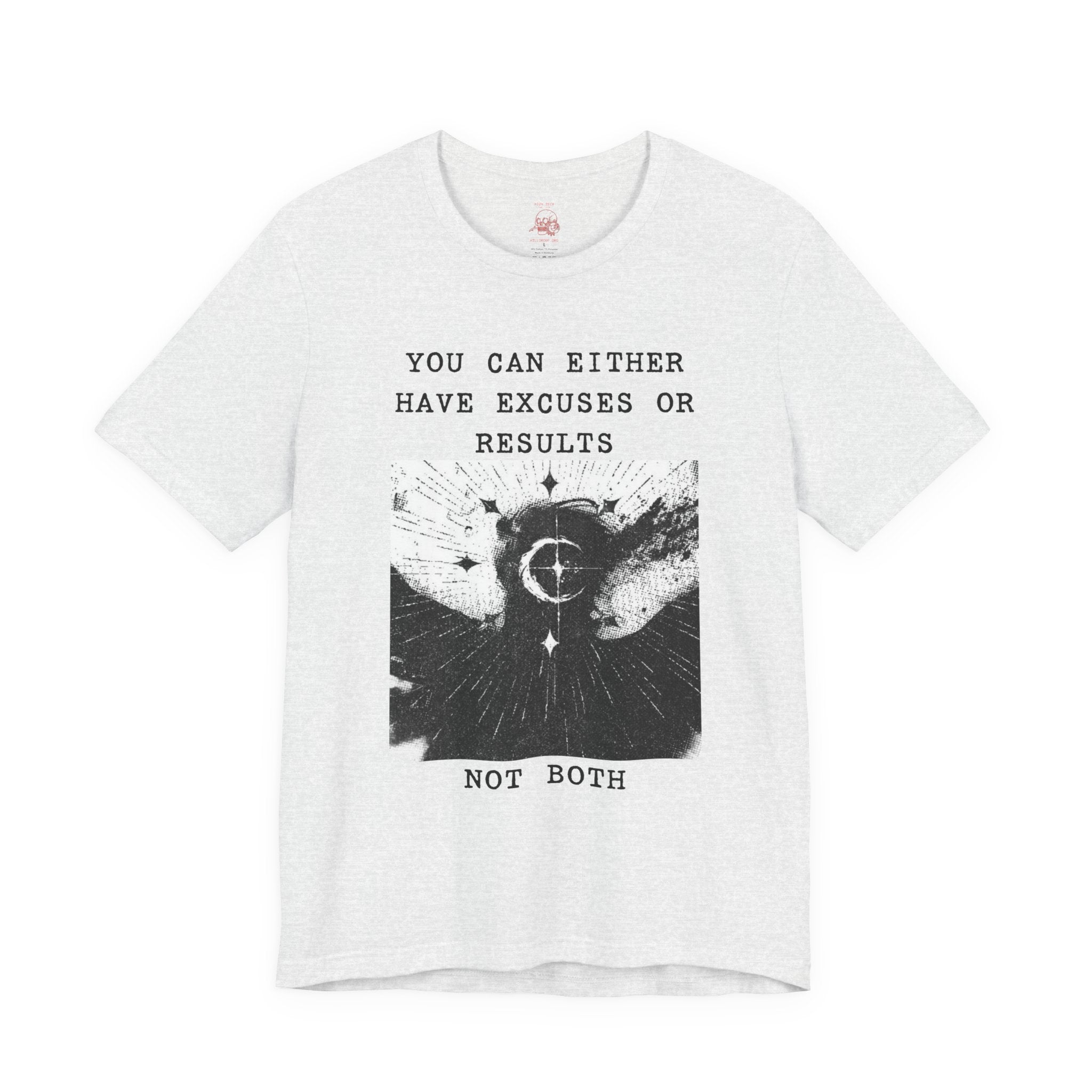 EXCUSES OR RESULTS Unisex Jersey Tee