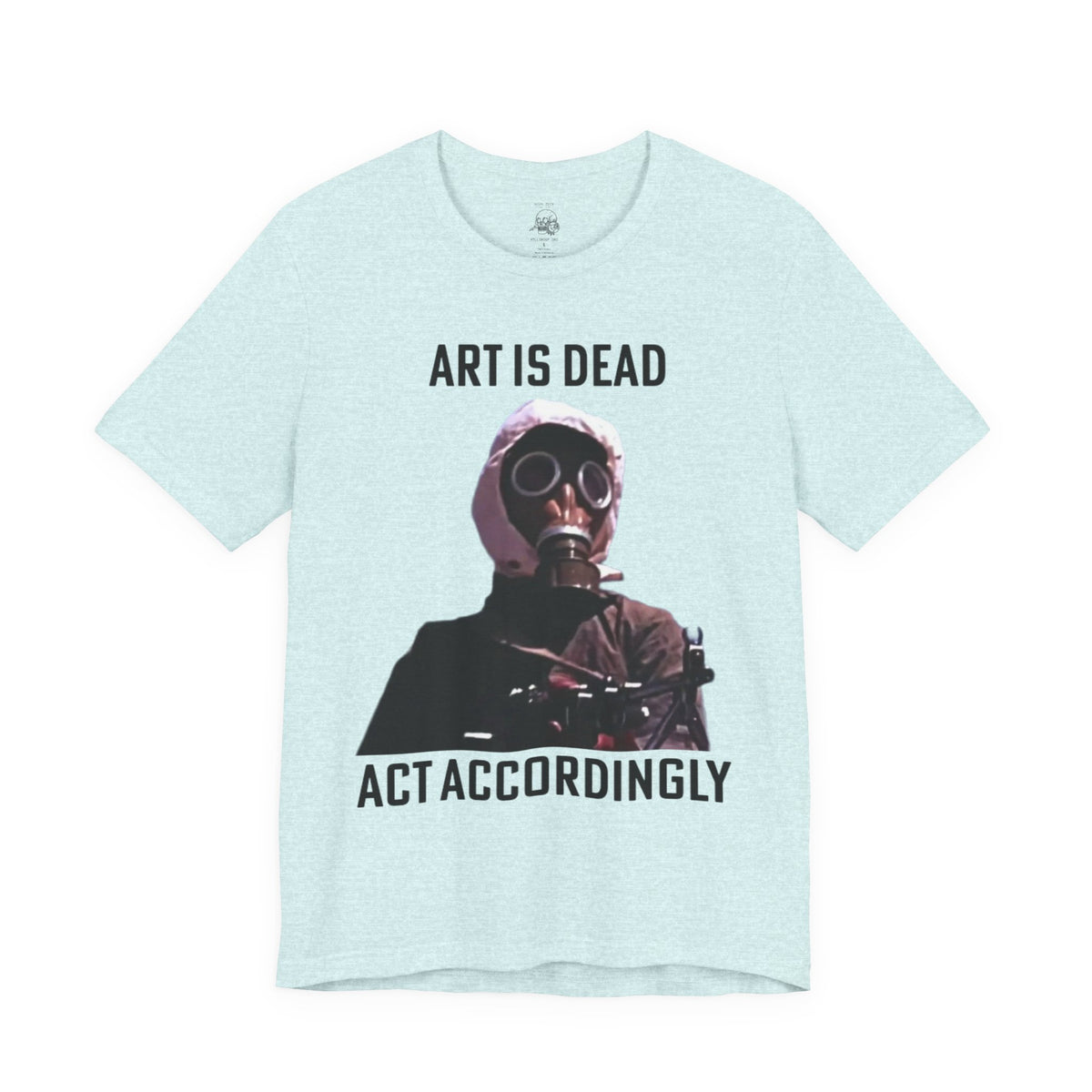 ART IS DEAD Unisex Jersey Tee