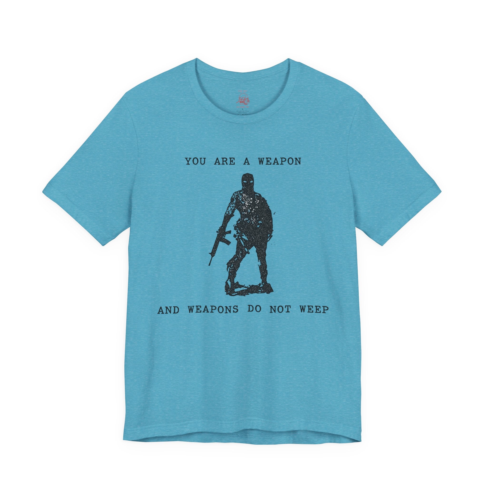 WEAPONS DO NOT WEEP Unisex Jersey Tee