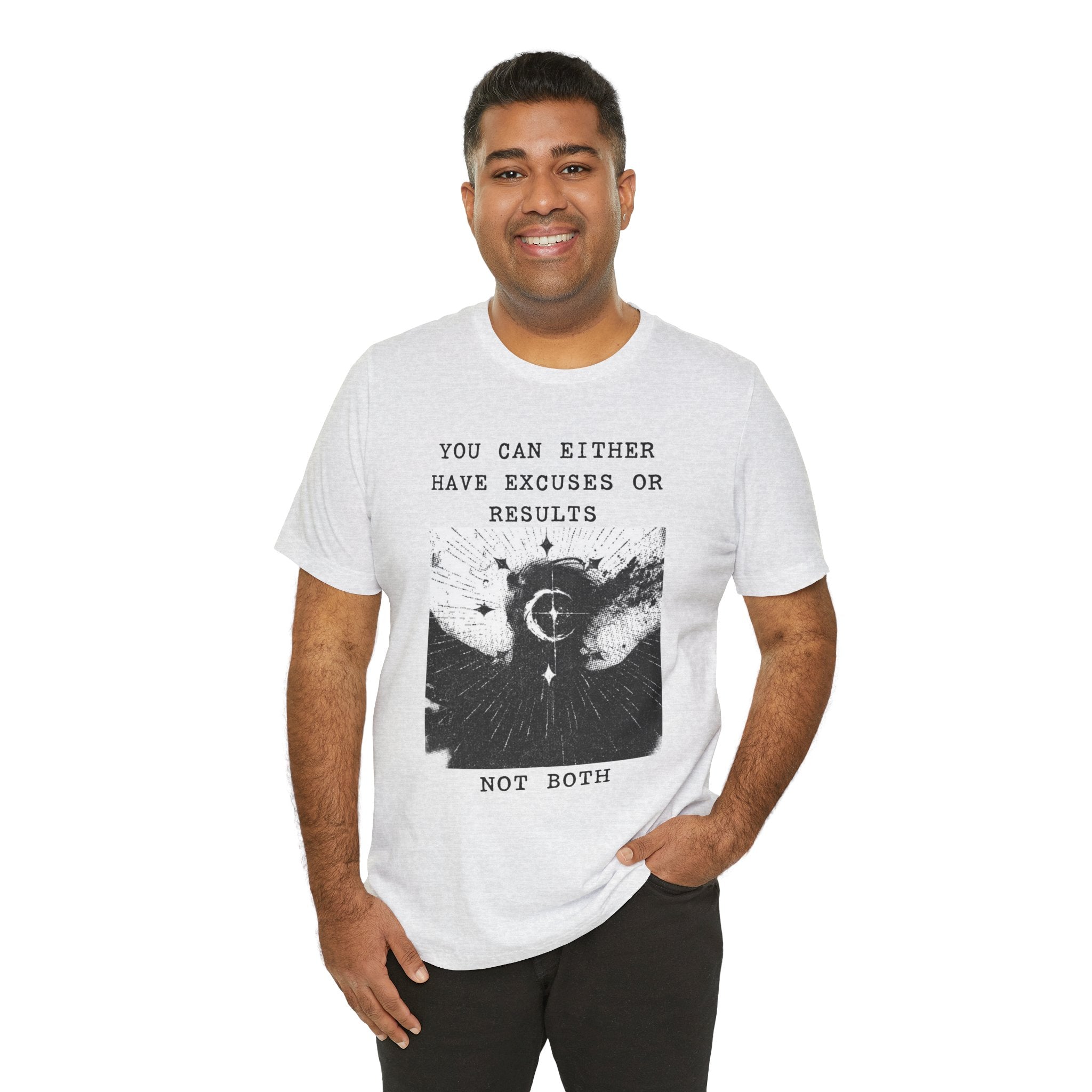 EXCUSES OR RESULTS Unisex Jersey Tee