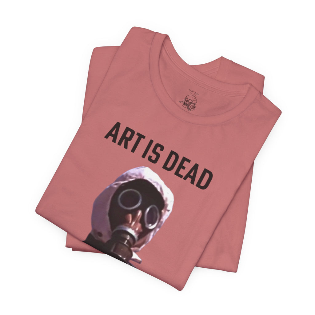 ART IS DEAD Unisex Jersey Tee