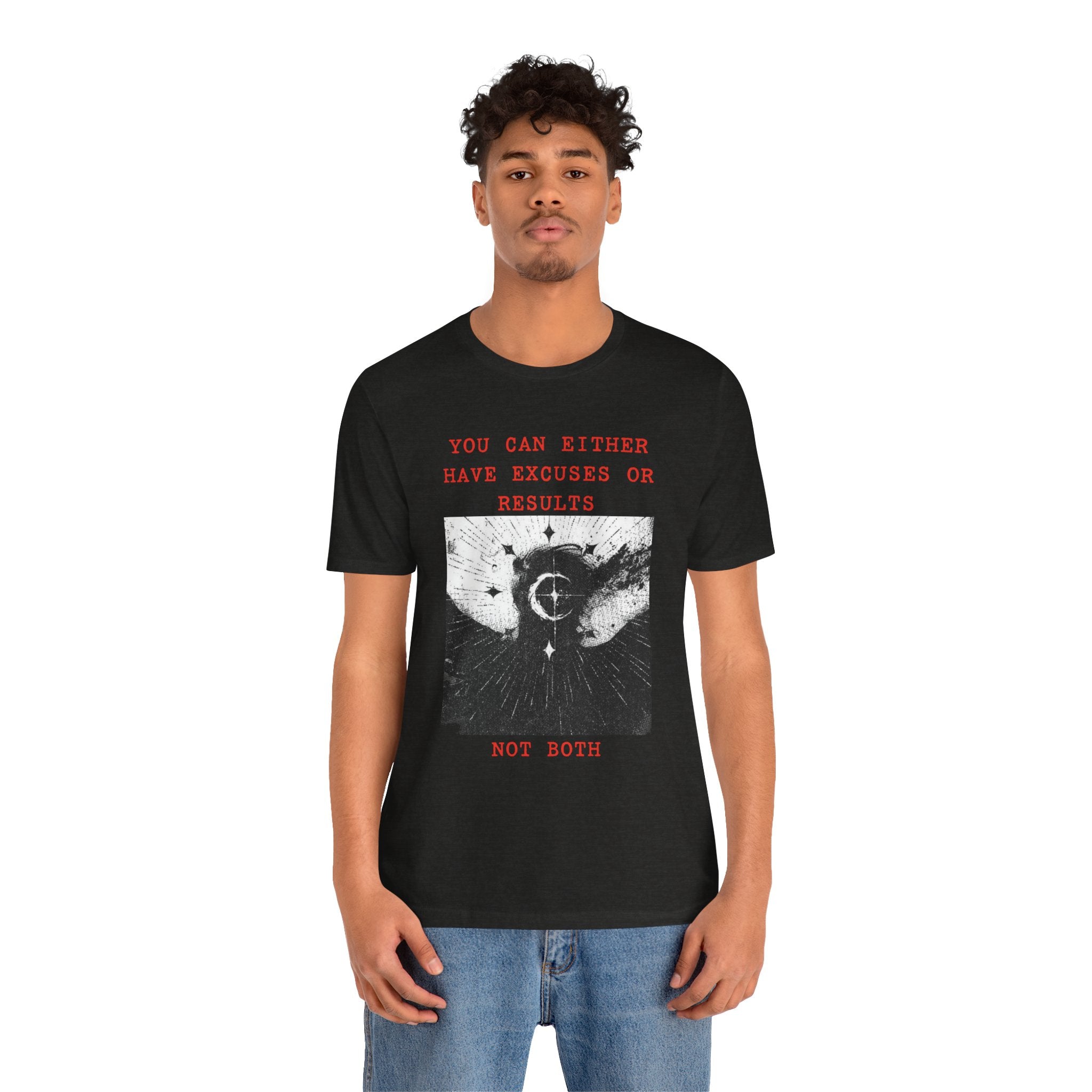 EXCUSES OR RESULTS Unisex Jersey Tee