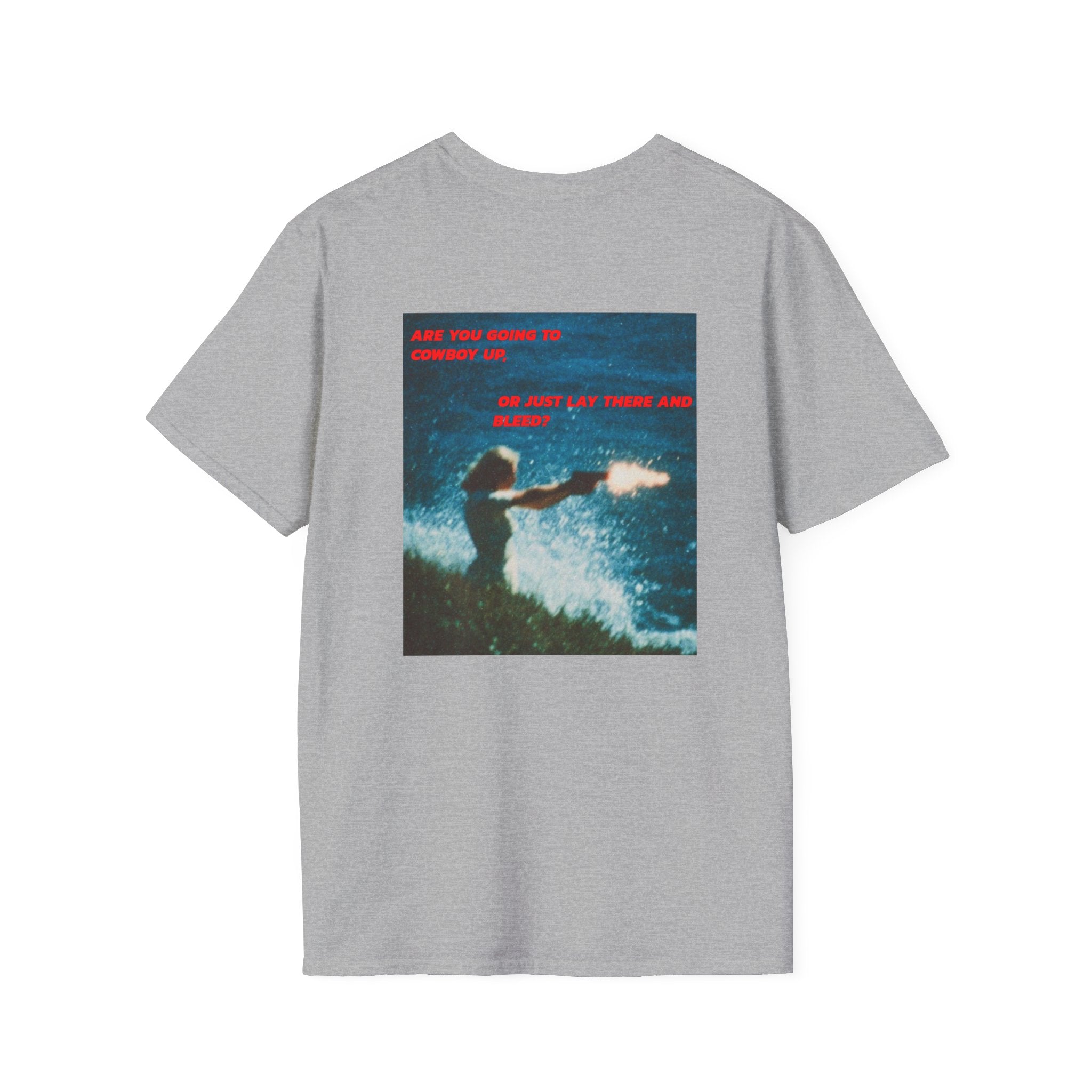Cowboy Up Tee Shirt