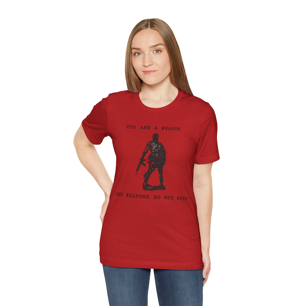 WEAPONS DO NOT WEEP Unisex Jersey Tee