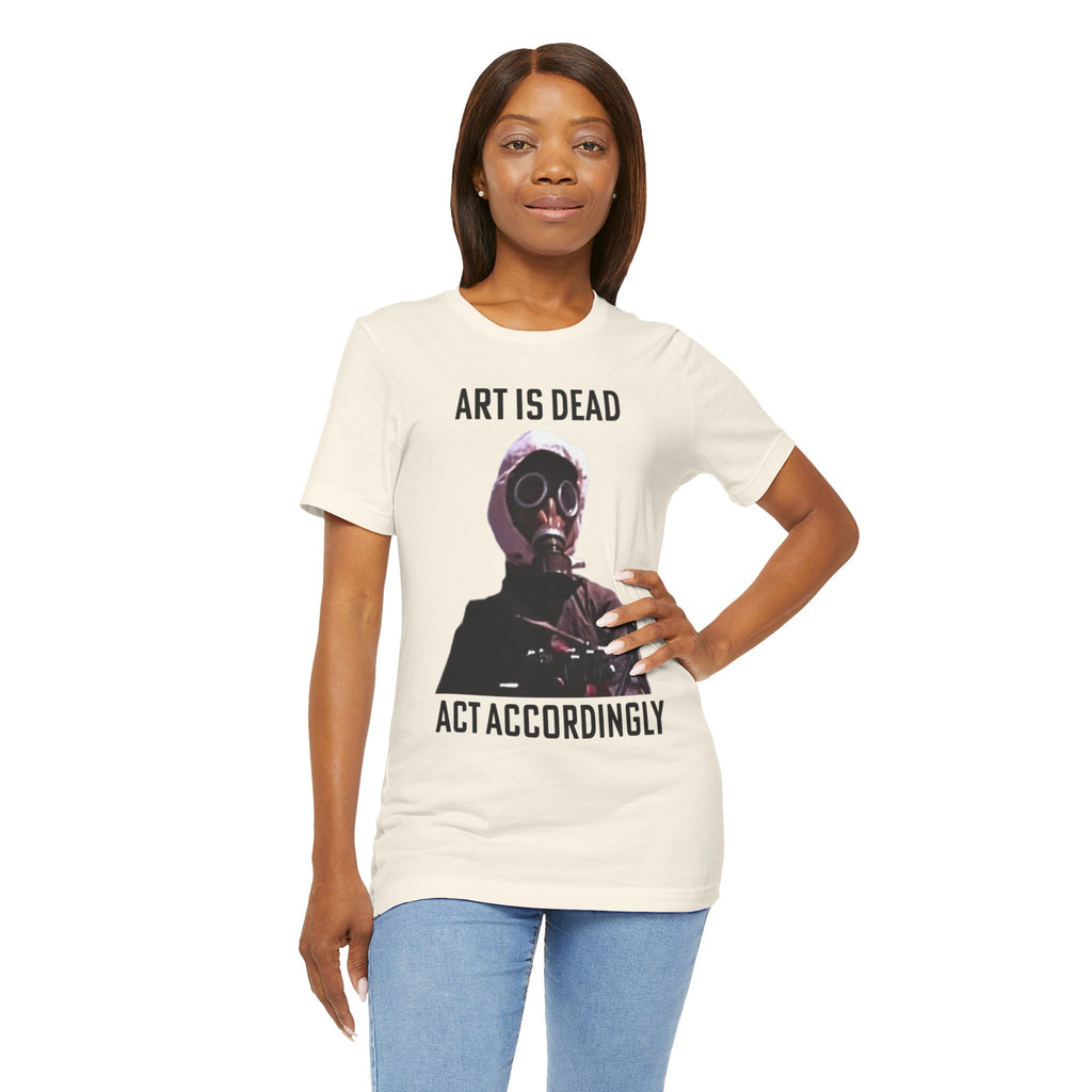 ART IS DEAD Unisex Jersey Tee