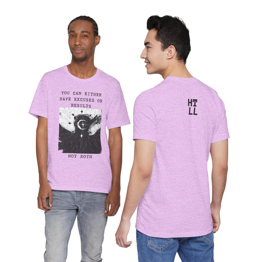 EXCUSES OR RESULTS Unisex Jersey Tee