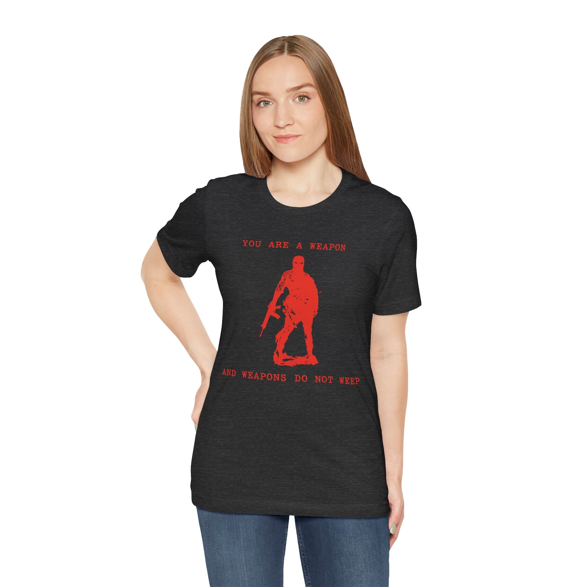 WEAPONS DO NOT WEEP Unisex Jersey Tee