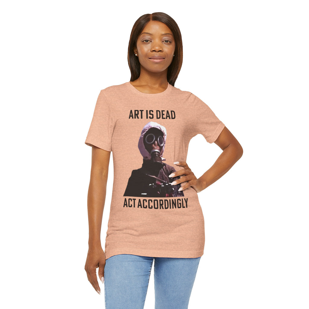 ART IS DEAD Unisex Jersey Tee