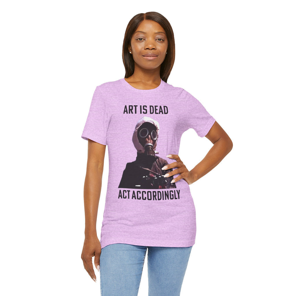 ART IS DEAD Unisex Jersey Tee