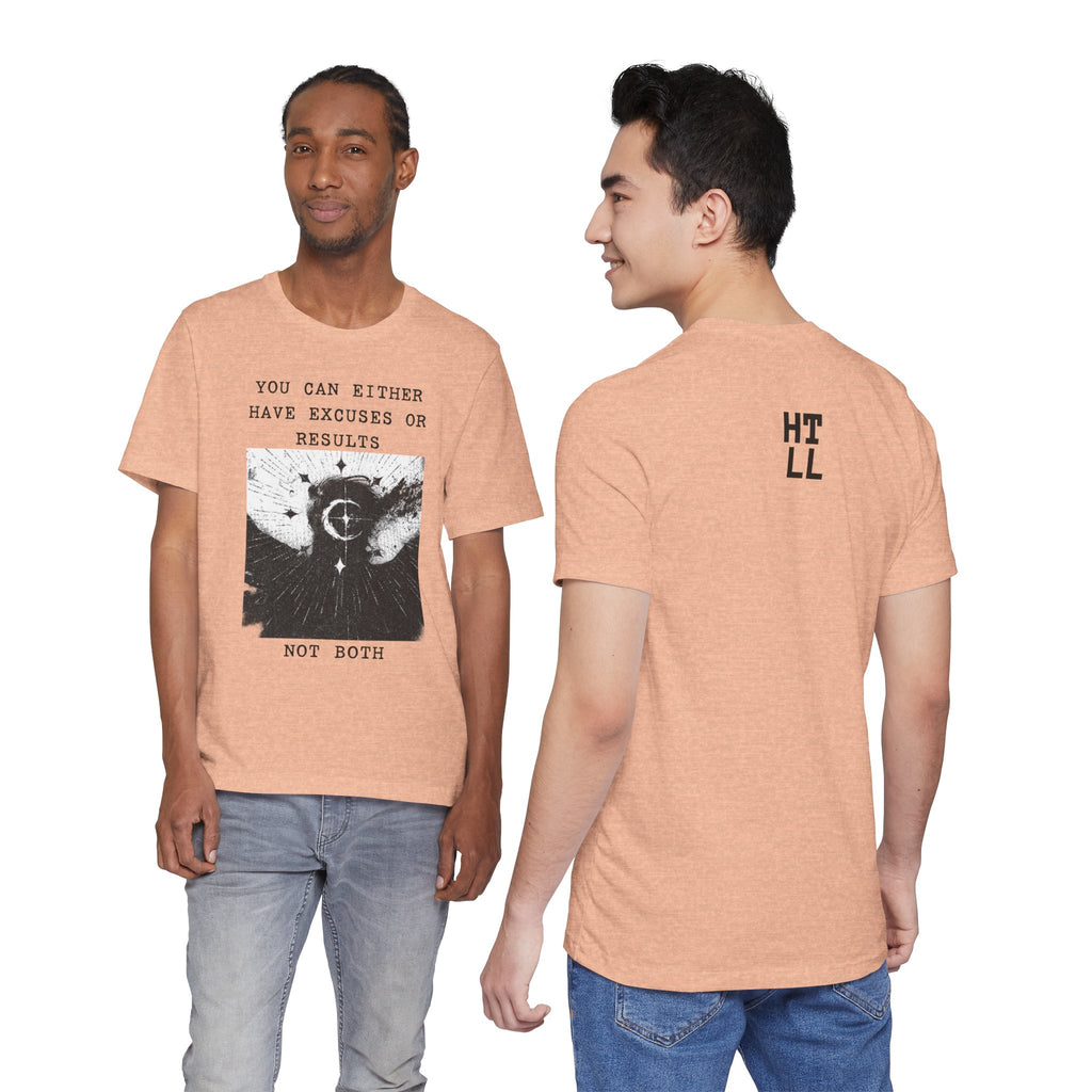 EXCUSES OR RESULTS Unisex Jersey Tee