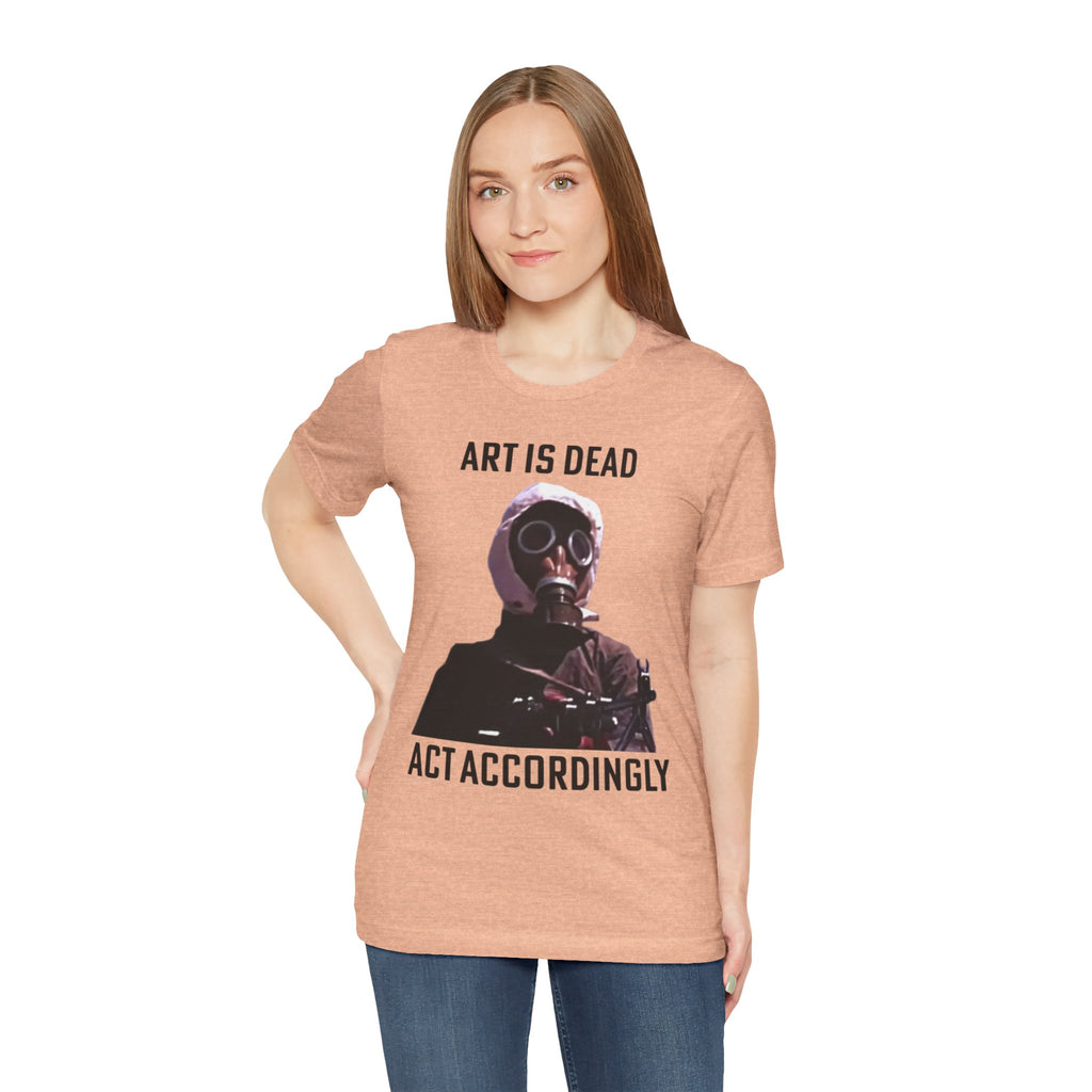 ART IS DEAD Unisex Jersey Tee