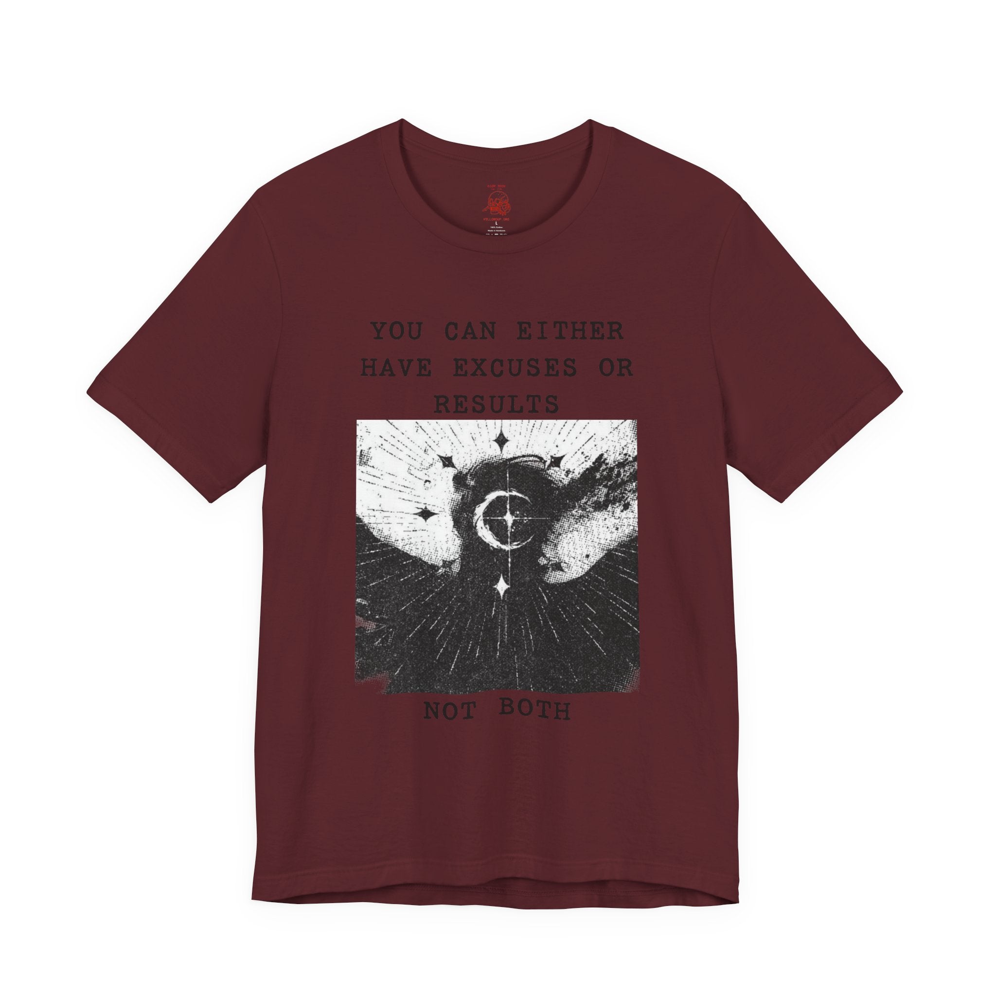 EXCUSES OR RESULTS Unisex Jersey Tee