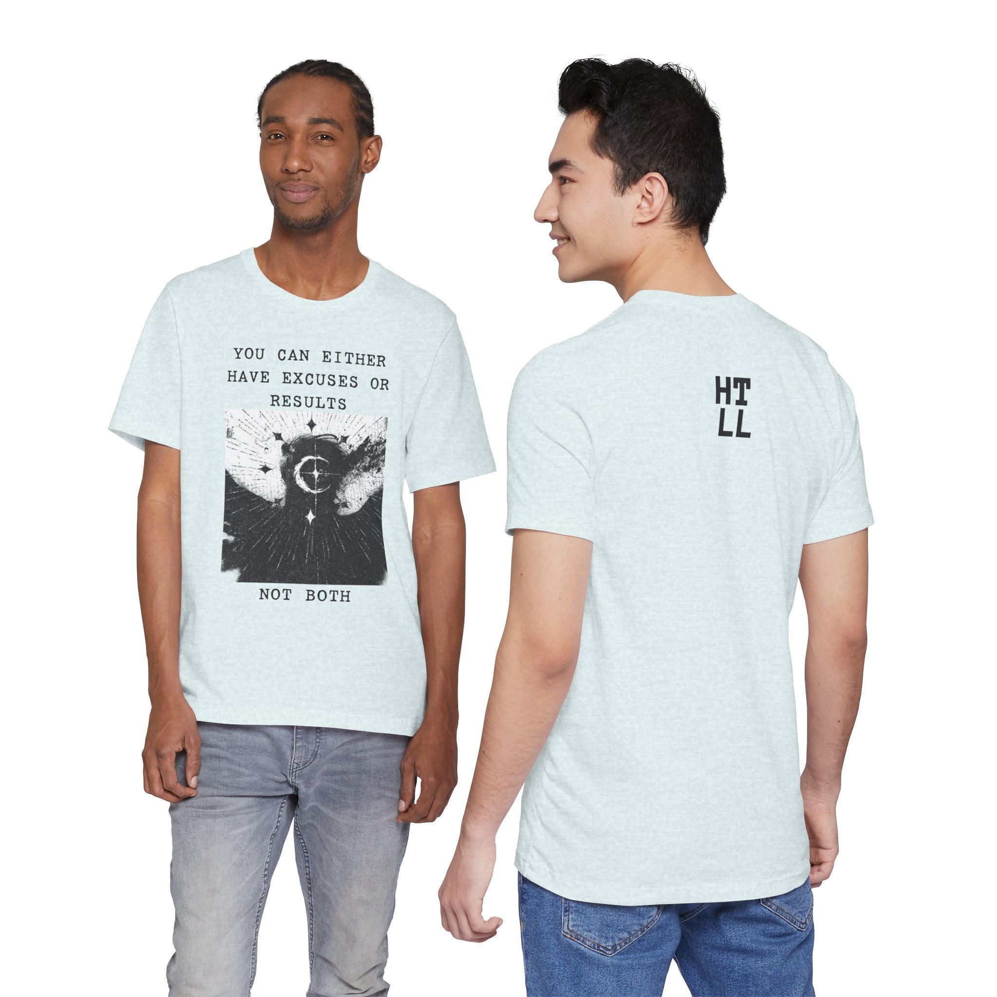 EXCUSES OR RESULTS Unisex Jersey Tee