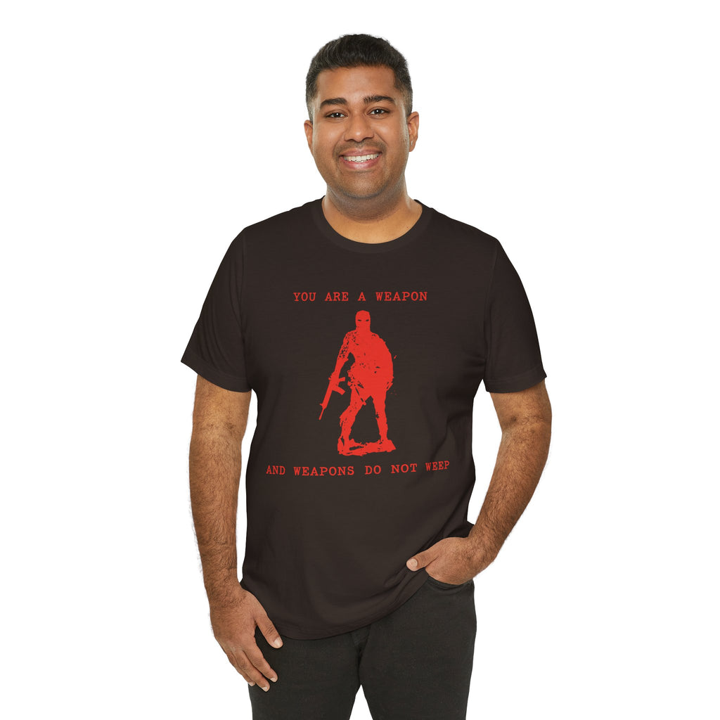 WEAPONS DO NOT WEEP Unisex Jersey Tee