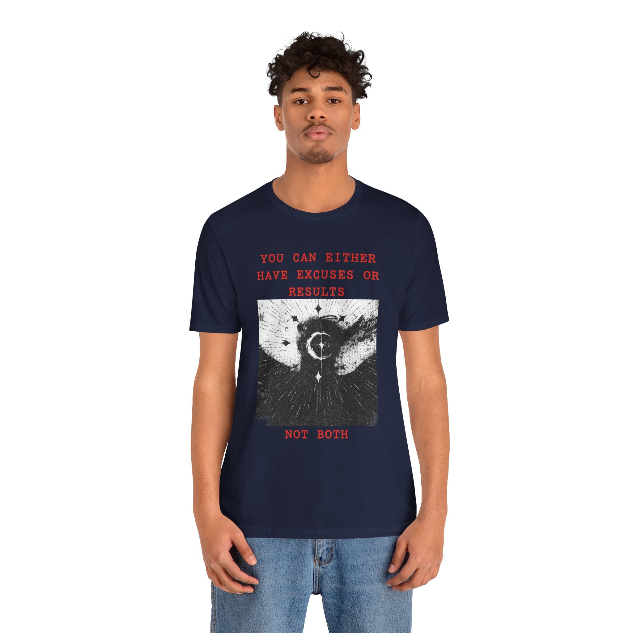 EXCUSES OR RESULTS Unisex Jersey Tee