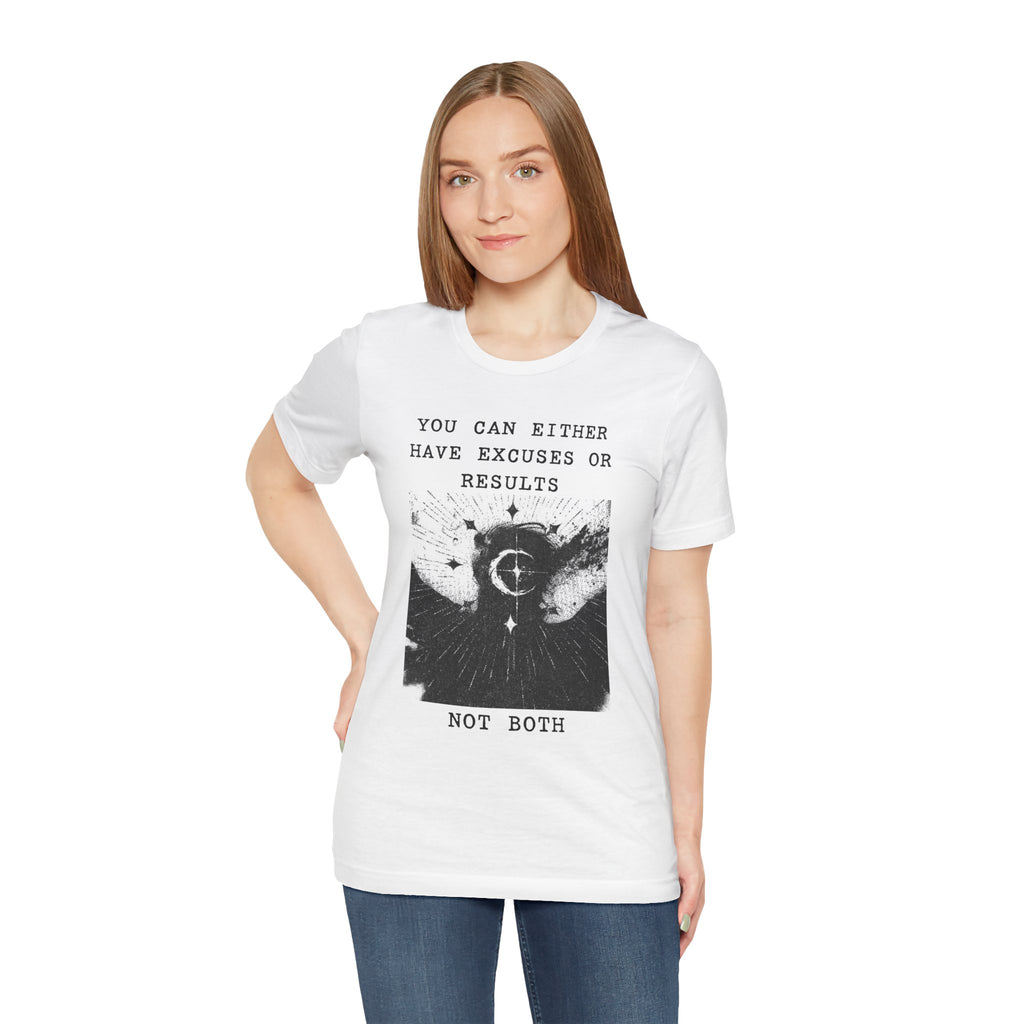 EXCUSES OR RESULTS Unisex Jersey Tee