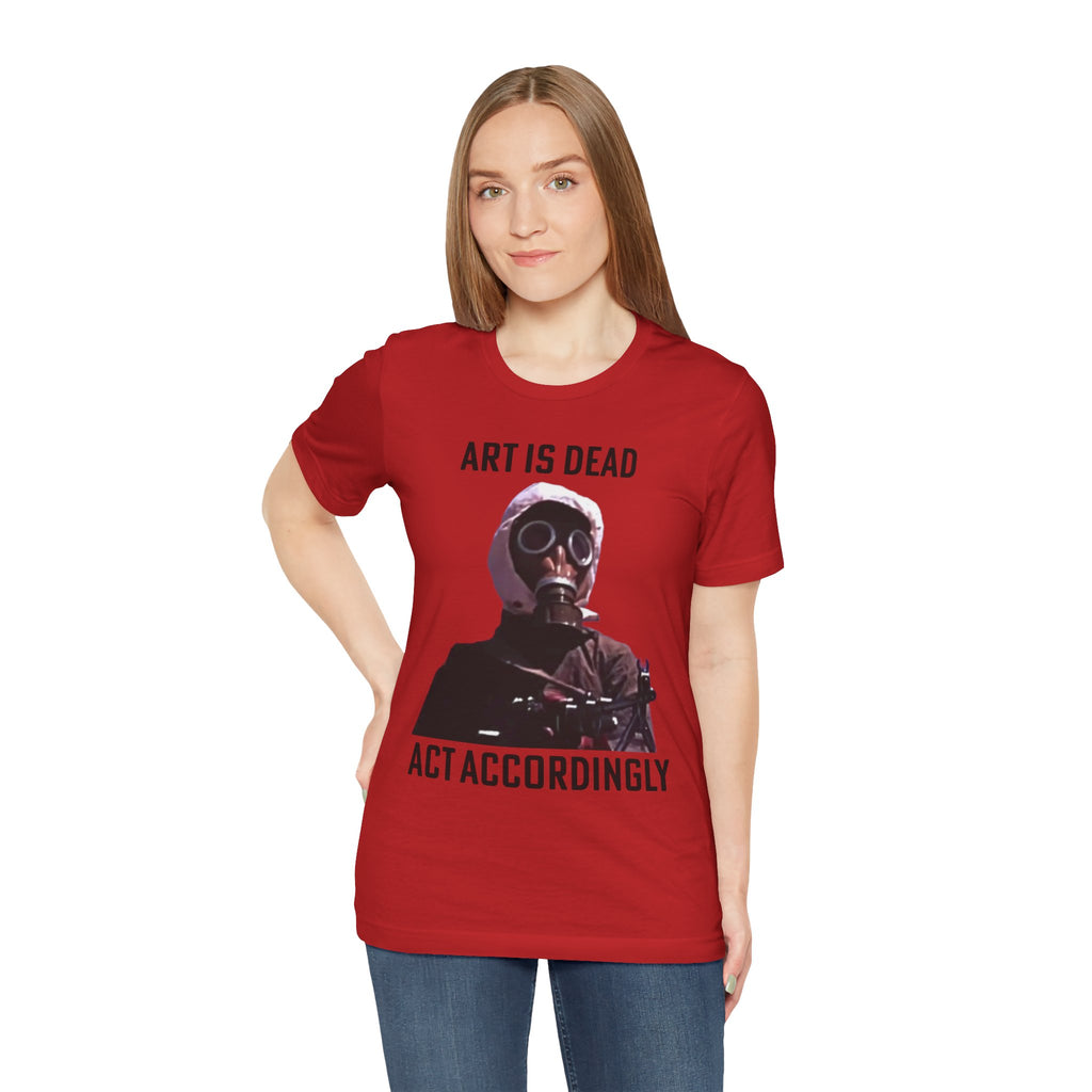 ART IS DEAD Unisex Jersey Tee