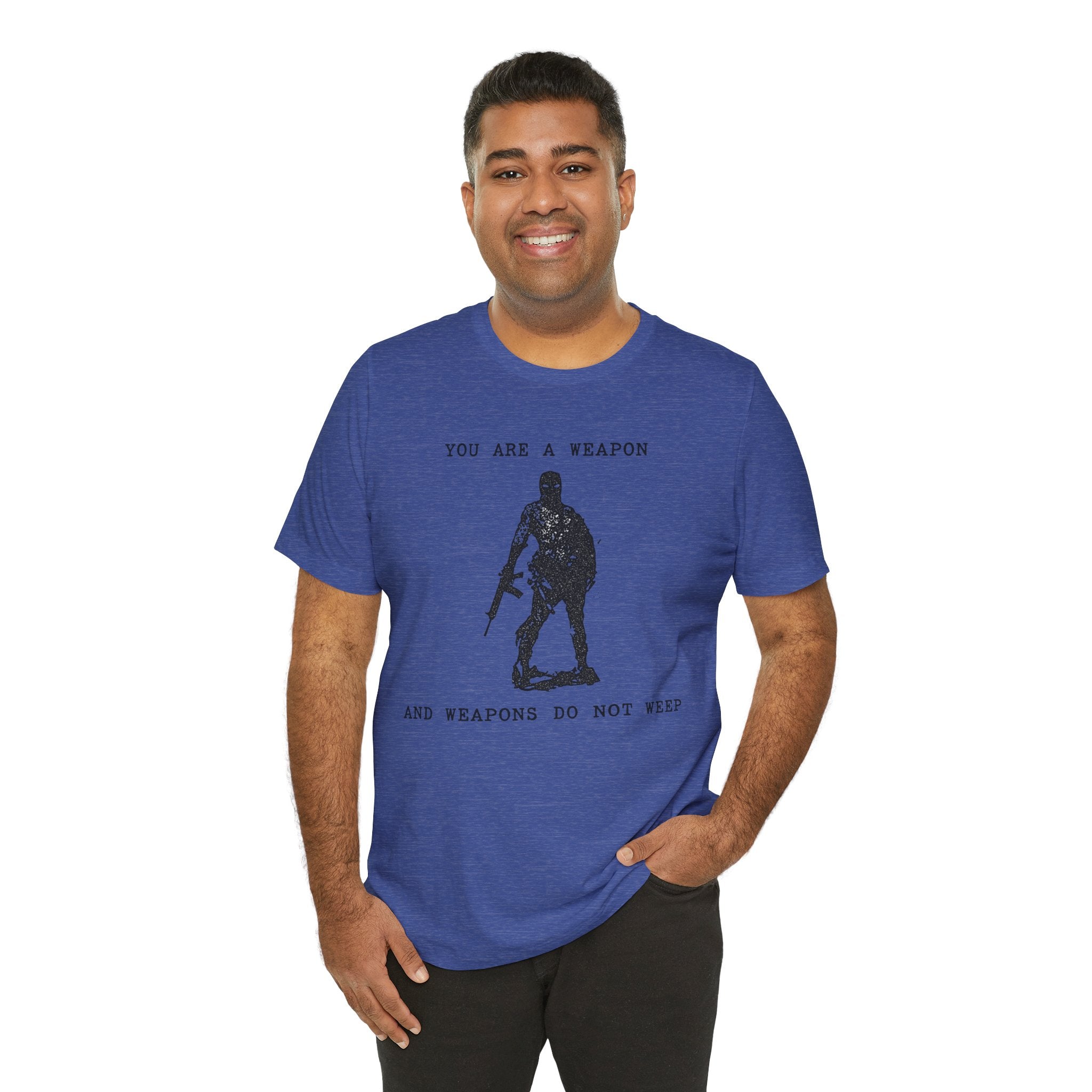WEAPONS DO NOT WEEP Unisex Jersey Tee